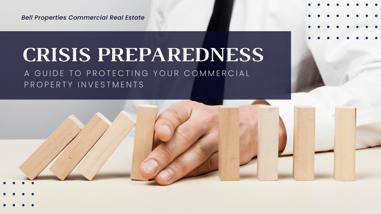 Crisis Preparedness: A Guide to Protecting Your Southern California Commercial Property Investments